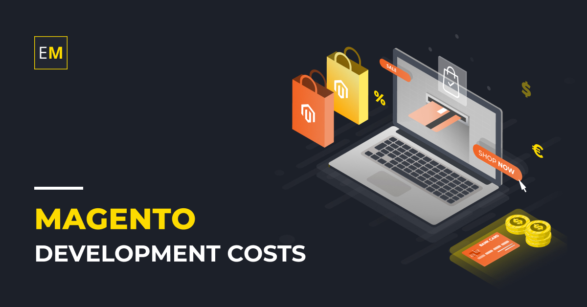 How much will it cost for Magento Store Development in 2021?