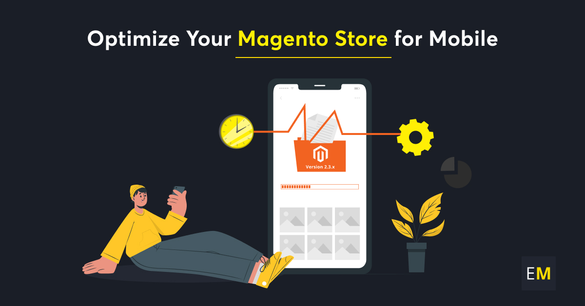 Magento 2 Mobile App Optimize mobile app